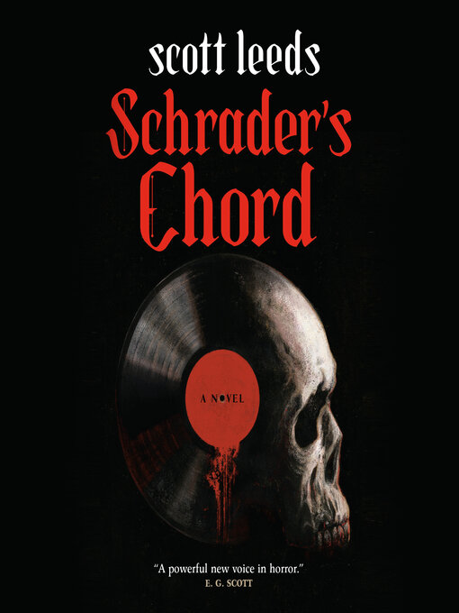 Title details for Schrader's Chord by Scott Leeds - Available